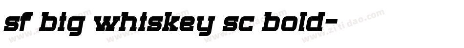 sf big whiskey sc bold字体转换